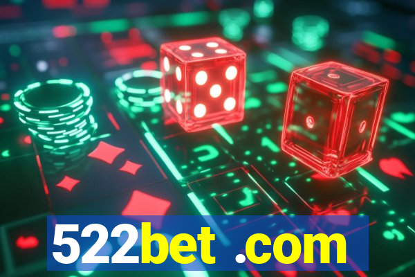 522bet .com